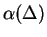 $ \alpha(\Delta)$