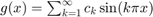 $g(x)=\sum_{k=1}^\infty c_k \sin(k\pi x)$